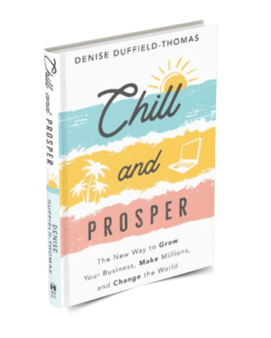 Chill and Prosper