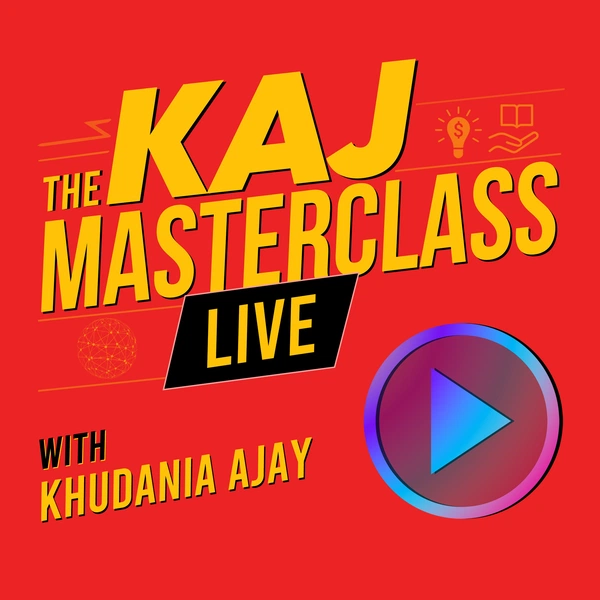 The KAJ Masterclass Live